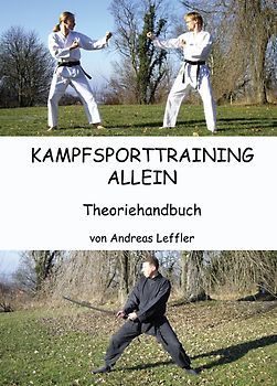 Kampfsporttraining allein - Theoriehandbuch