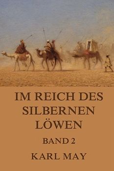 Im Reich des silbernen Löwen, Band 2: Neue Deutsche Rechtschreibung