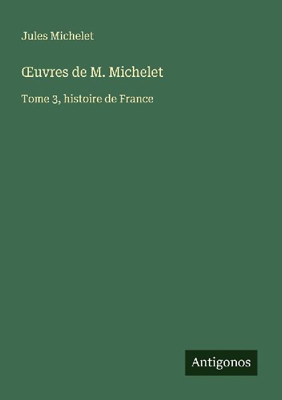 ¿uvres de M. Michelet