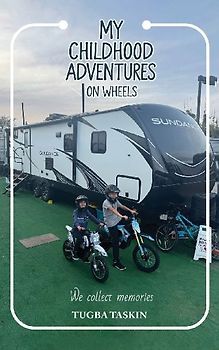 My Childhood Adventures on Wheels