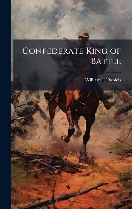 Confederate King of Battle