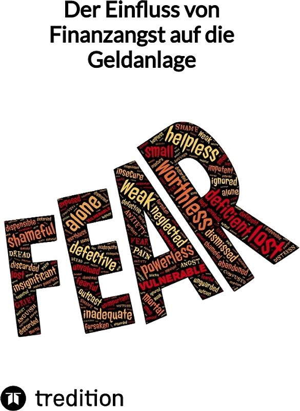 Der Einfluss von Finanzangst auf die Geldanlage