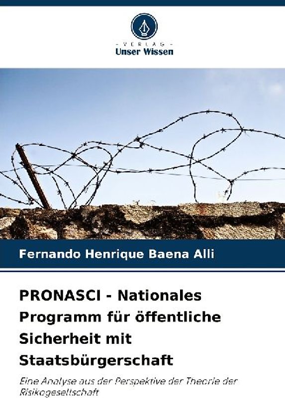 PRONASCI - Nationales Programm für öffentliche Sicherheit mit Staatsbürgerschaft
