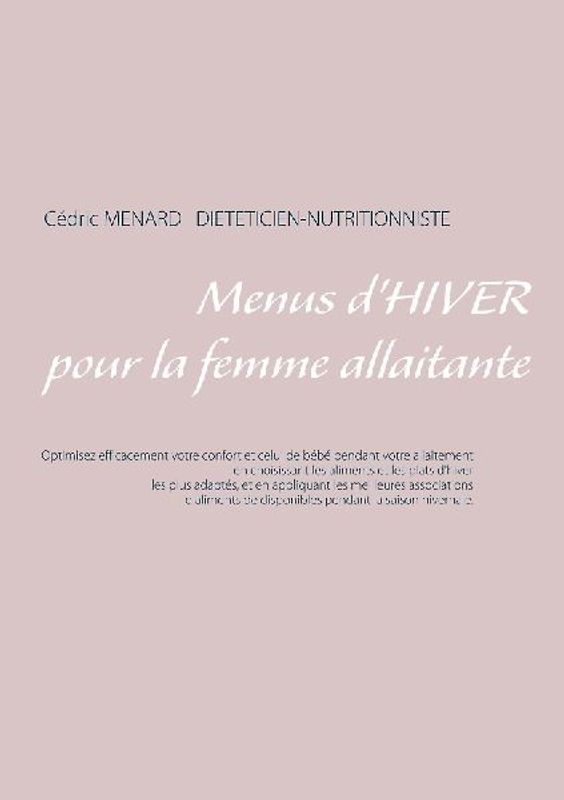 Menus d'hiver pour la femme allaitante