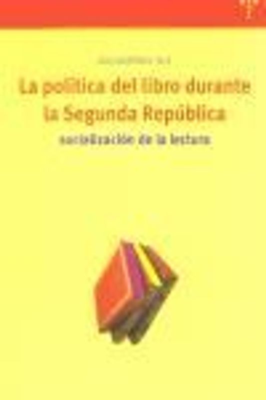 La política del libro durante la II República : socialización de la lectura