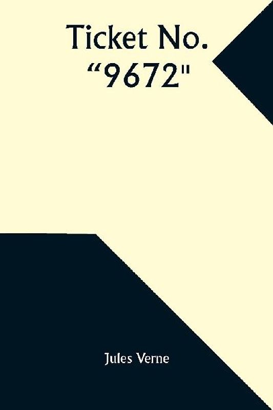 Ticket No. "9672"