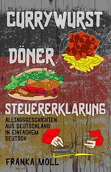 Currywurst, Döner, Steuererklärung