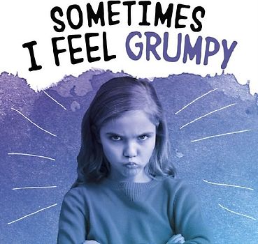 Sometimes I Feel Grumpy