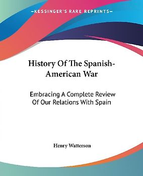 History Of The Spanish-American War