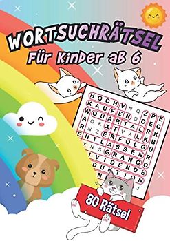 Wortsuchrätsel Für Kinder ab 6: 80 Rätsel | Ideales Geschenk für alle Kinder | Rechtschreibung üben, Vokabeln lernen