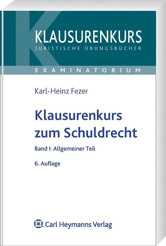 Klausurenkurs zum Schuldrecht