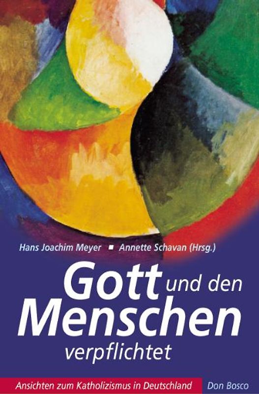 Gott und den Menschen verpflichtet