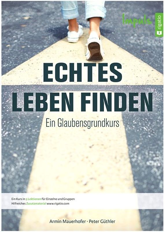 Echtes Leben finden - Impuls