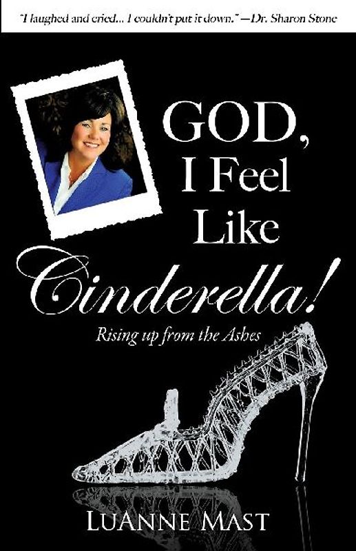 God, I Feel Like Cinderella!