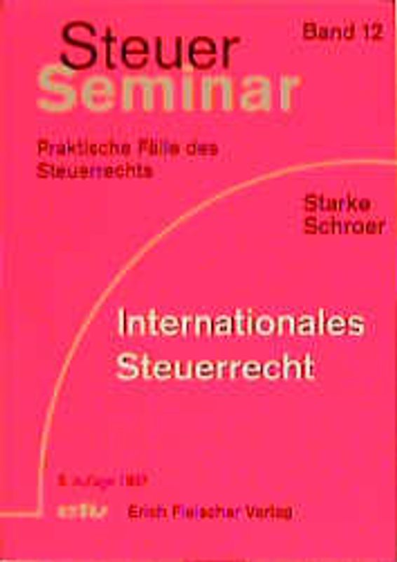 Steuer-Seminar Internationales Steuerrecht