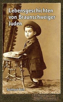 Lebensgeschichten von Braunschweiger Juden