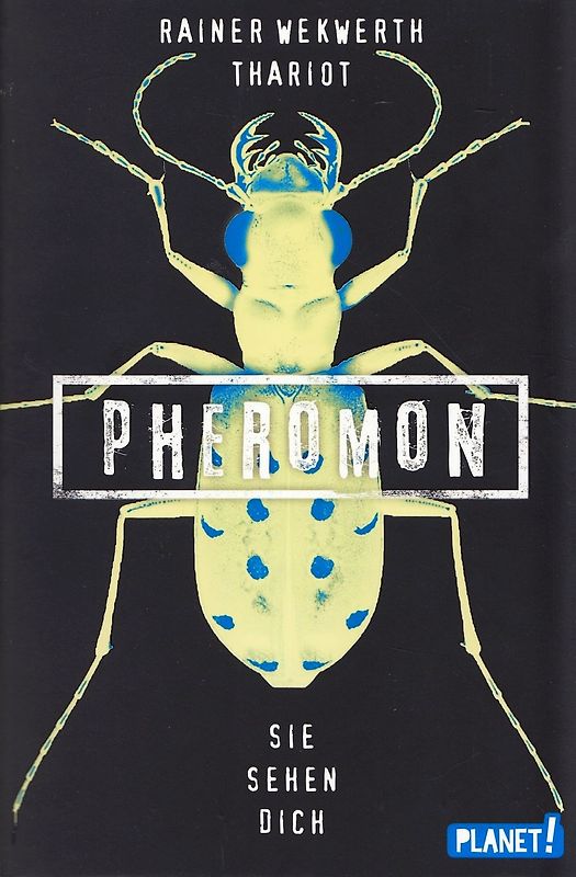 Pheromon 2: Sie sehen dich