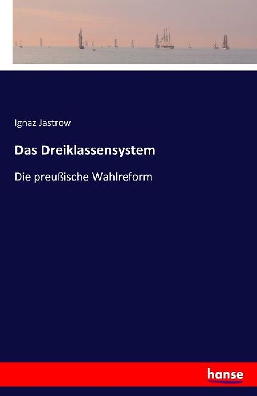Das Dreiklassensystem