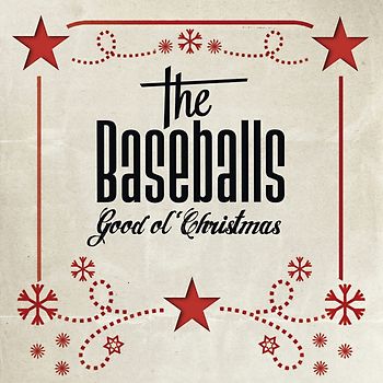 The Baseballs - Good Ol' Christmas