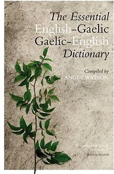 The Essential Gaelic-English / English-Gaelic Dictionary