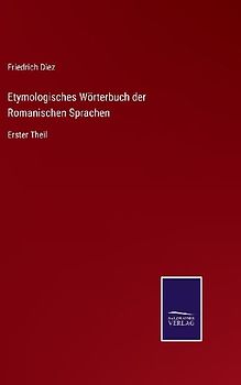 Etymologisches Wörterbuch der Romanischen Sprachen