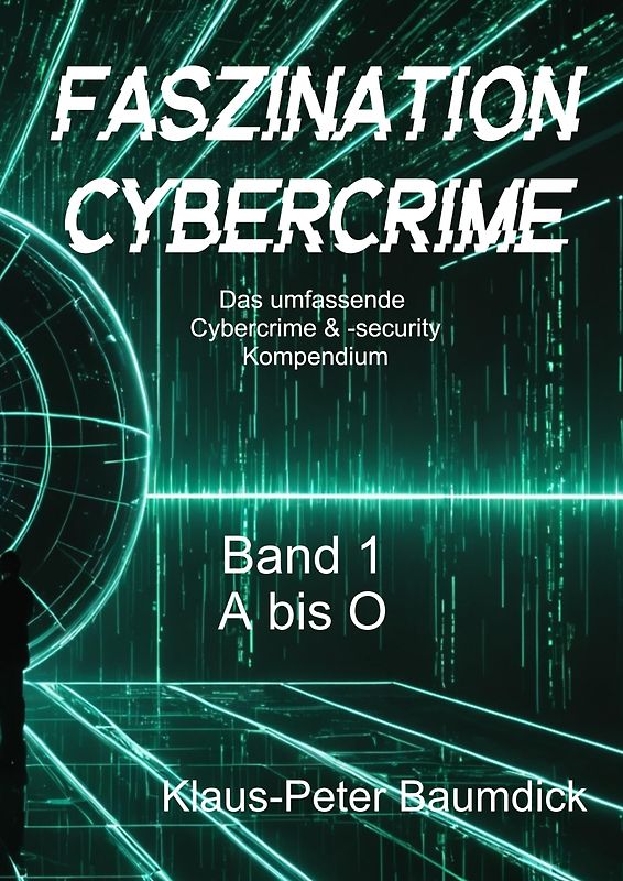 Faszination Cybercrime