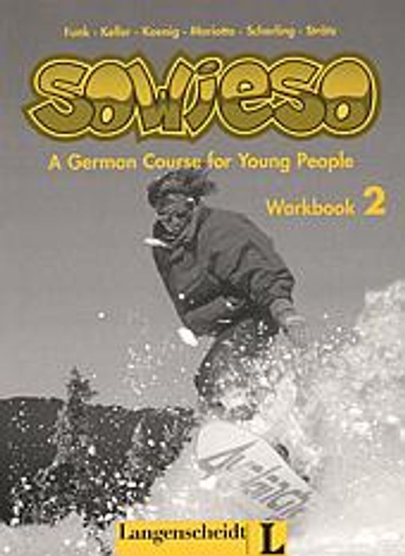 sowieso. Deutsch als Fremdsprache für Jugendliche