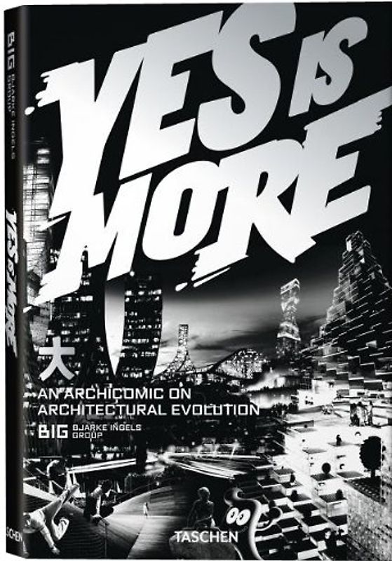 BIG. Yes is More. An Archicomic on Architectural Evolution