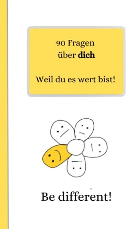 90 Fragen über dich!: Tauche ein in die Tiefen deiner selbst.