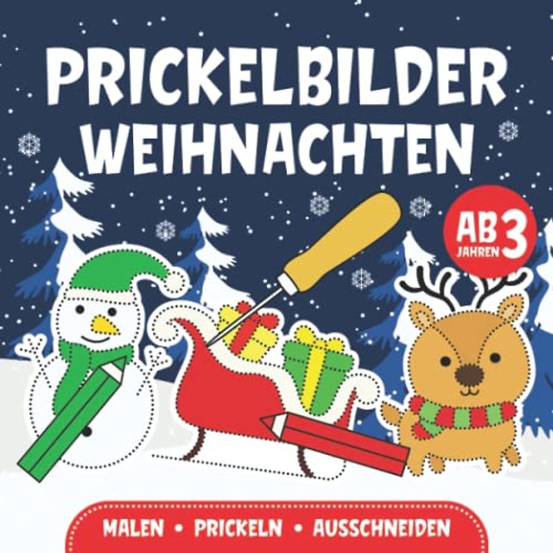 Prickelbilder Weihnachten: Basteln, Malen, Prickeln und Ausschneiden | Prickelblock für Jungen und Mädchen | Weihnachtsbasteln für Kinder ab 3 Jahren | Winter Bastelbuch (Bastelbuch für Kinder)