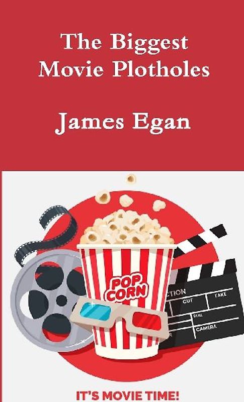 The Biggest Movie Plotholes