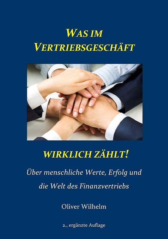 Was im Vertriebsgeschäft wirklich zählt!