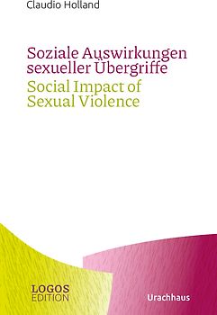 Soziale Auswirkungen sexueller Übergriffe / Social Impact of Sexual Violence