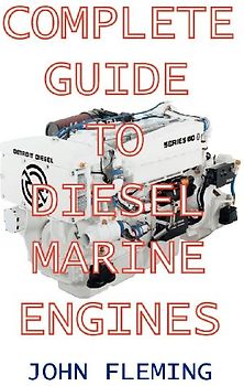Complete Guide to Diesel Marine Engines