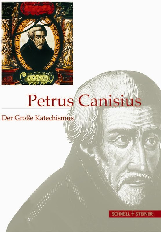 Petrus Canisius: Der Große Katechismus