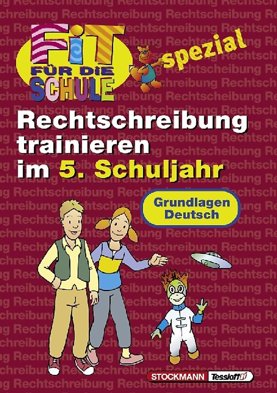 Rechtschreibung trainieren im 5. Schuljahr