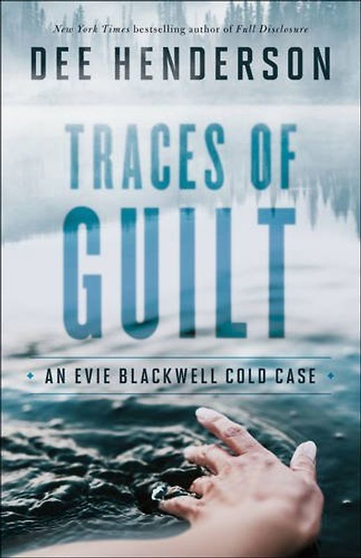 Traces of Guilt (Evie Blackwell Cold Case)