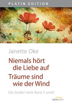 Niemals hört die Liebe auf /Träume sind wie der Wind