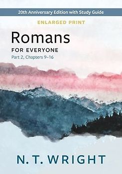 Romans for Everyone, Part 2, Enlarged Print