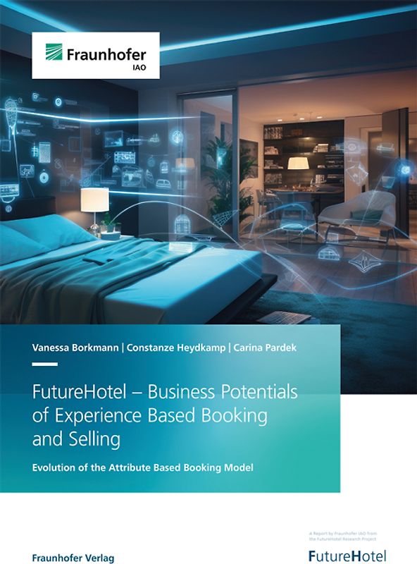 FutureHotel - Business Potentials of Experience Based Booking and Selling
