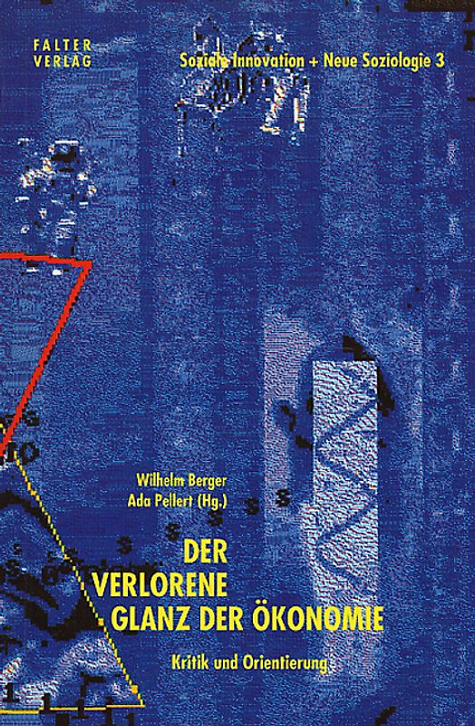 Der verlorene Glanz der Ökonomie