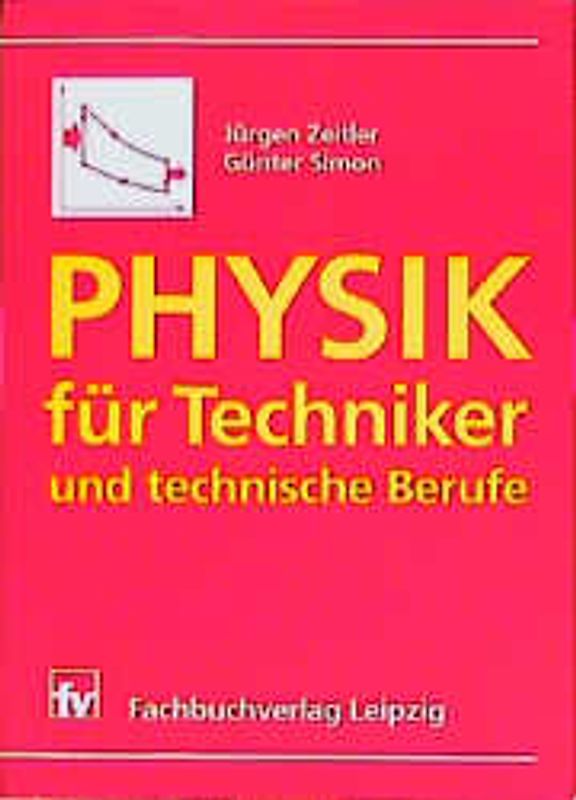 Physik für Techniker und technische Berufe