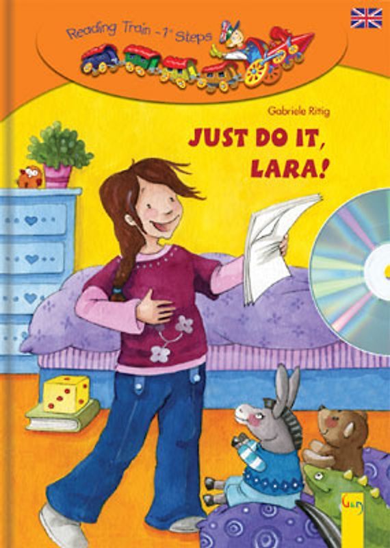 LESEZUG ENGLISCH/ 1. Kl: Just do it, Lara! + CD