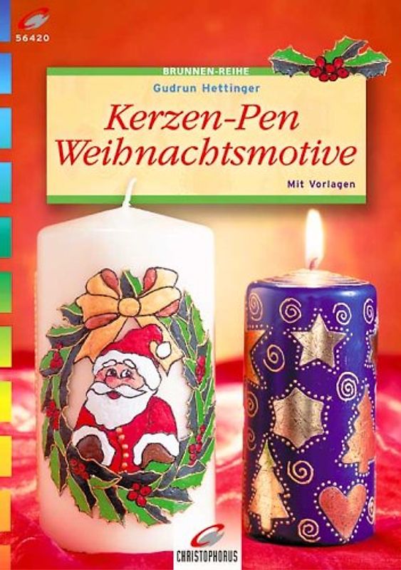 Kerzen-Pen Weihnachtsmotive. Mit Vorlagen