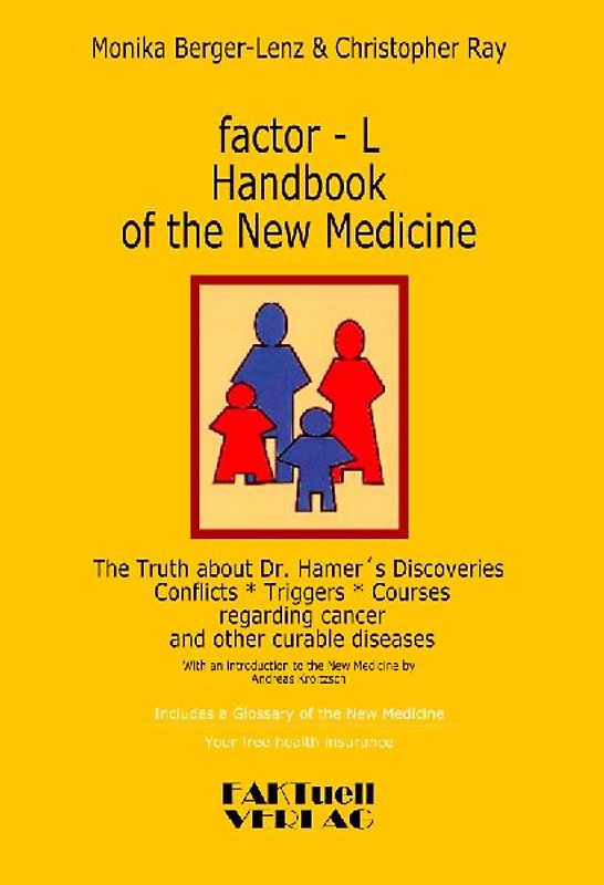 Factor-L Handbook of the New Medicine