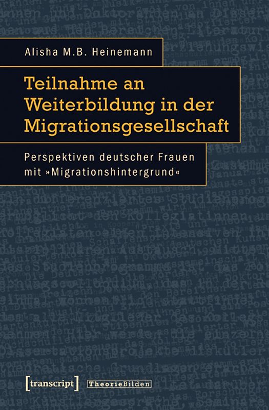 Teilnahme an Weiterbildung in der Migrationsgesellschaft