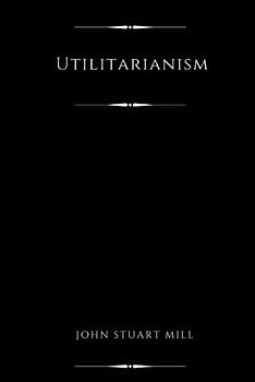 Utilitarianism (Illustrated)