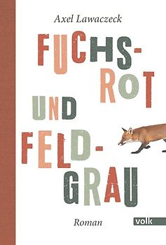 Fuchsrot und Feldgrau