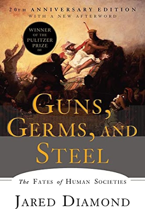 Guns, Germs, and Steel