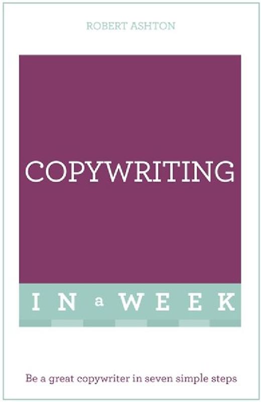 Successful Copywriting in a Week